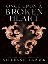 Once Upon a Broken Heart Series, Book 1
